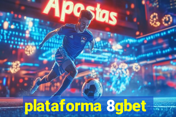 plataforma 8gbet